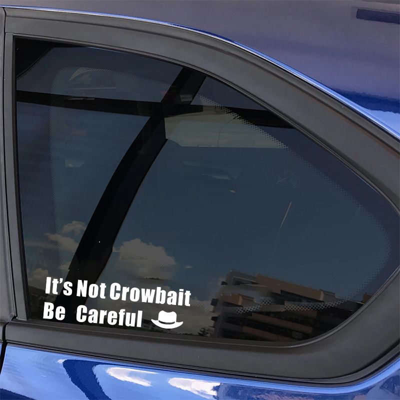 car stickers It's Not Crowbait car rearview mirror body stickers motorcycle water cup wall stickers_autovado.com