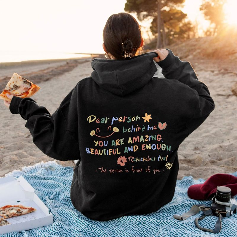 Women's Clothing Dear Person Behind Me hooded sweatshirt, motivational gift, mental health shirt_autovado.com