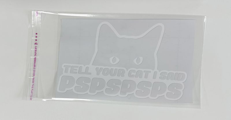 car stickers tell your cat I said PSPSPS decorative body car stickers_autovado.com