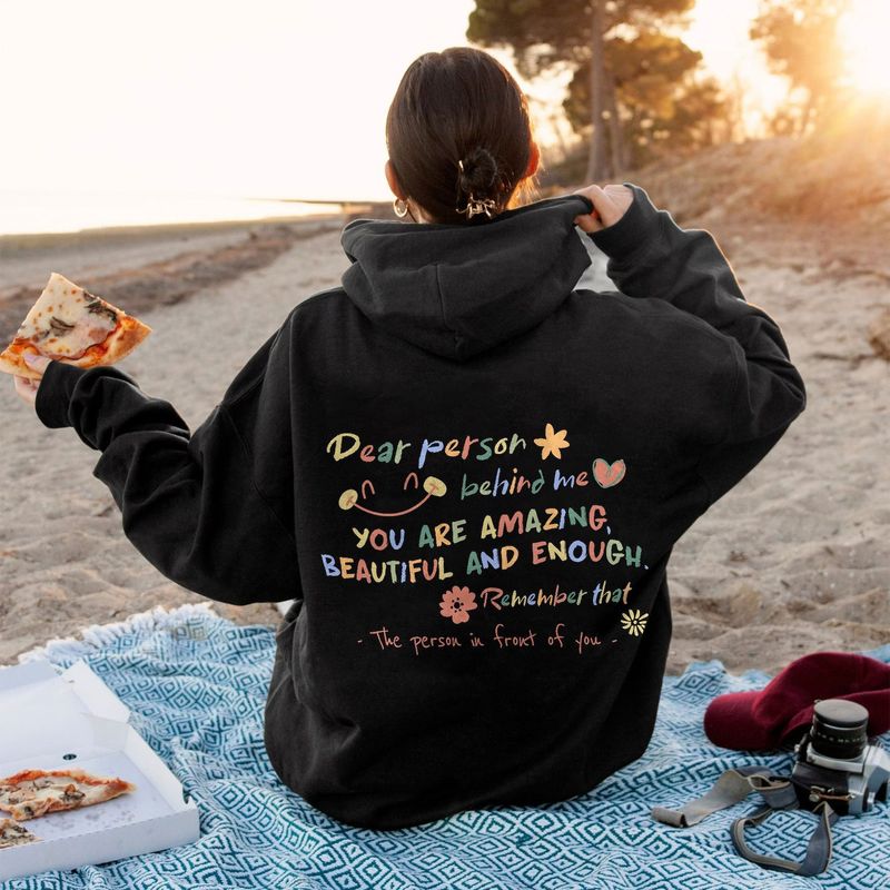 Women's Clothing Dear Person Behind Me hooded sweatshirt, motivational gift, mental health shirt_autovado.com